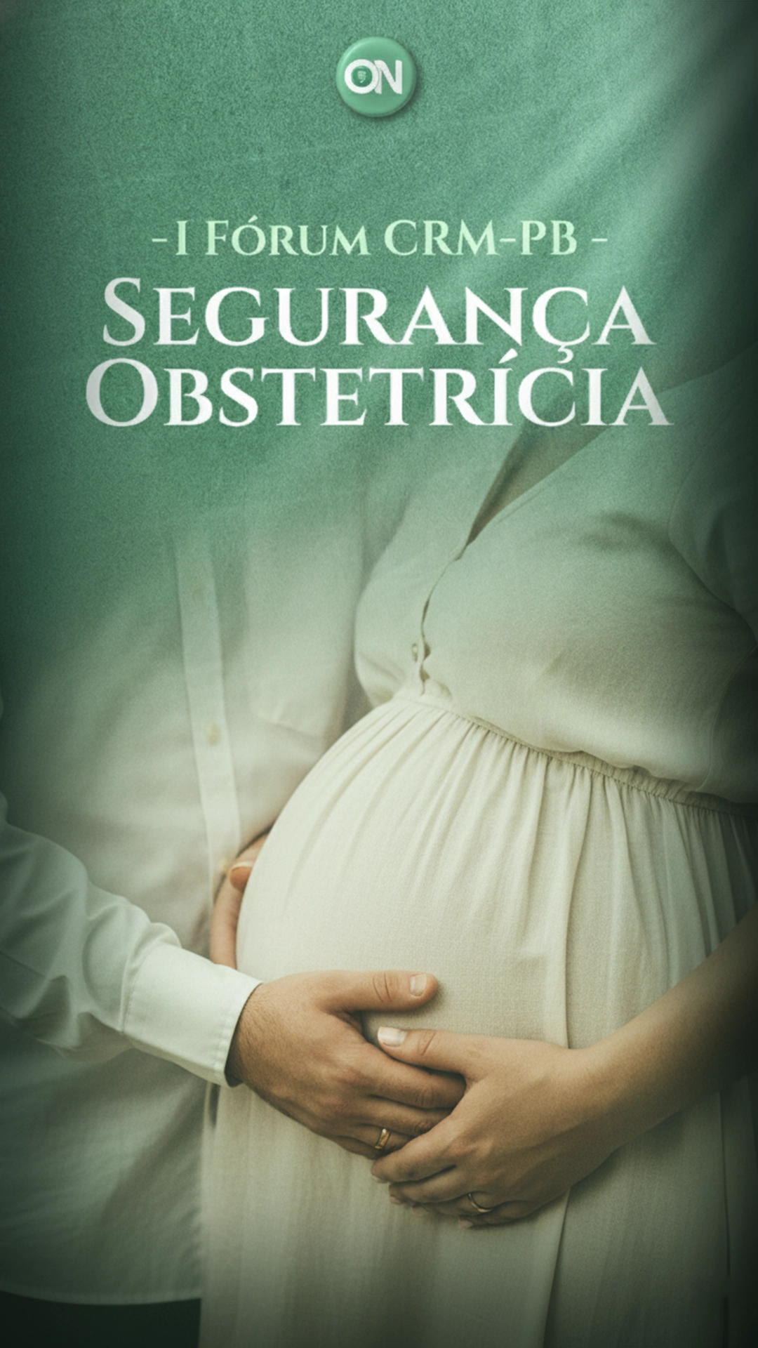 I Fórum de Segurança Obstétrica do CRM-PB