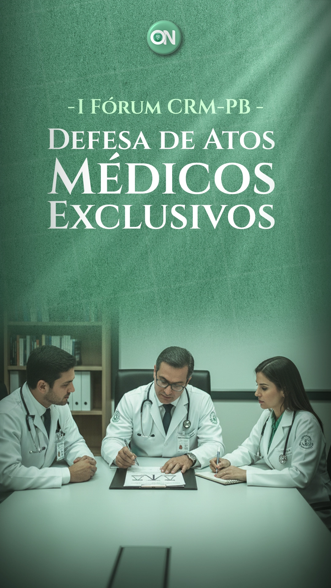 I Fórum CRMPB de Defesa de Atos Médicos Exclusivos