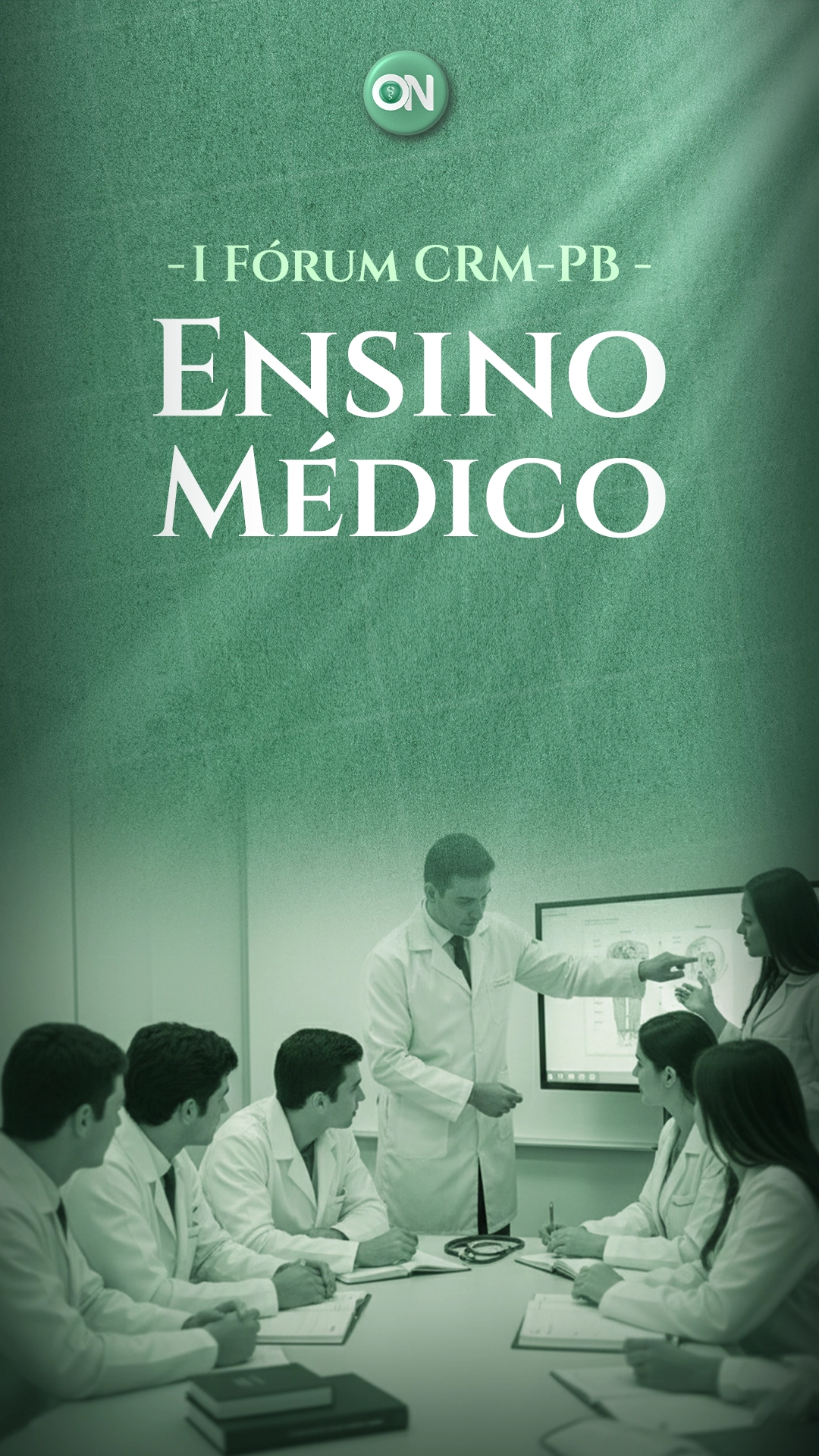 I Fórum CRMPB de Ensino Médico