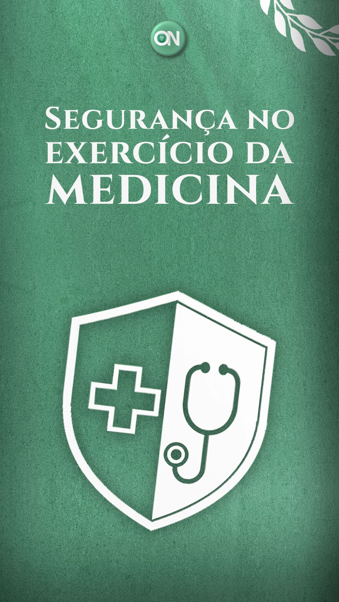 DIVULGA CFM - Segurança no exercício da Medicina