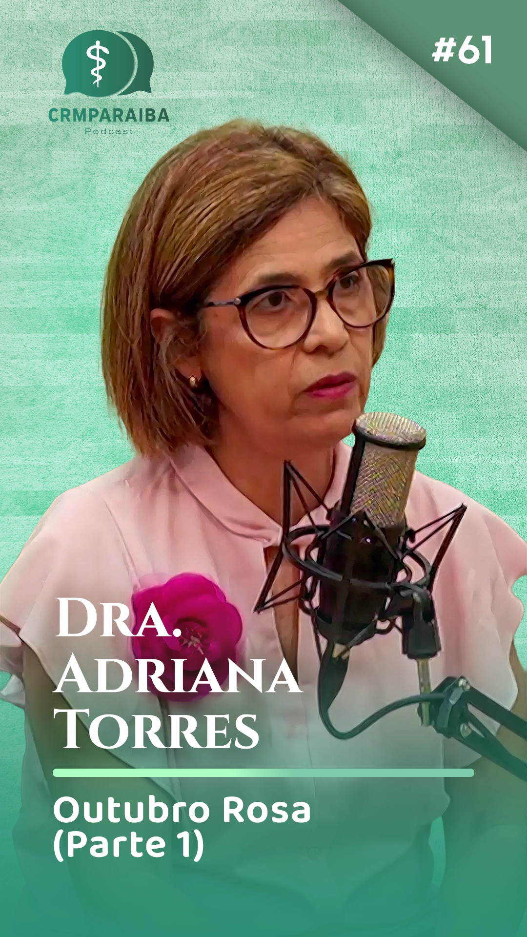 #61 Outubro Rosa (Parte 1)