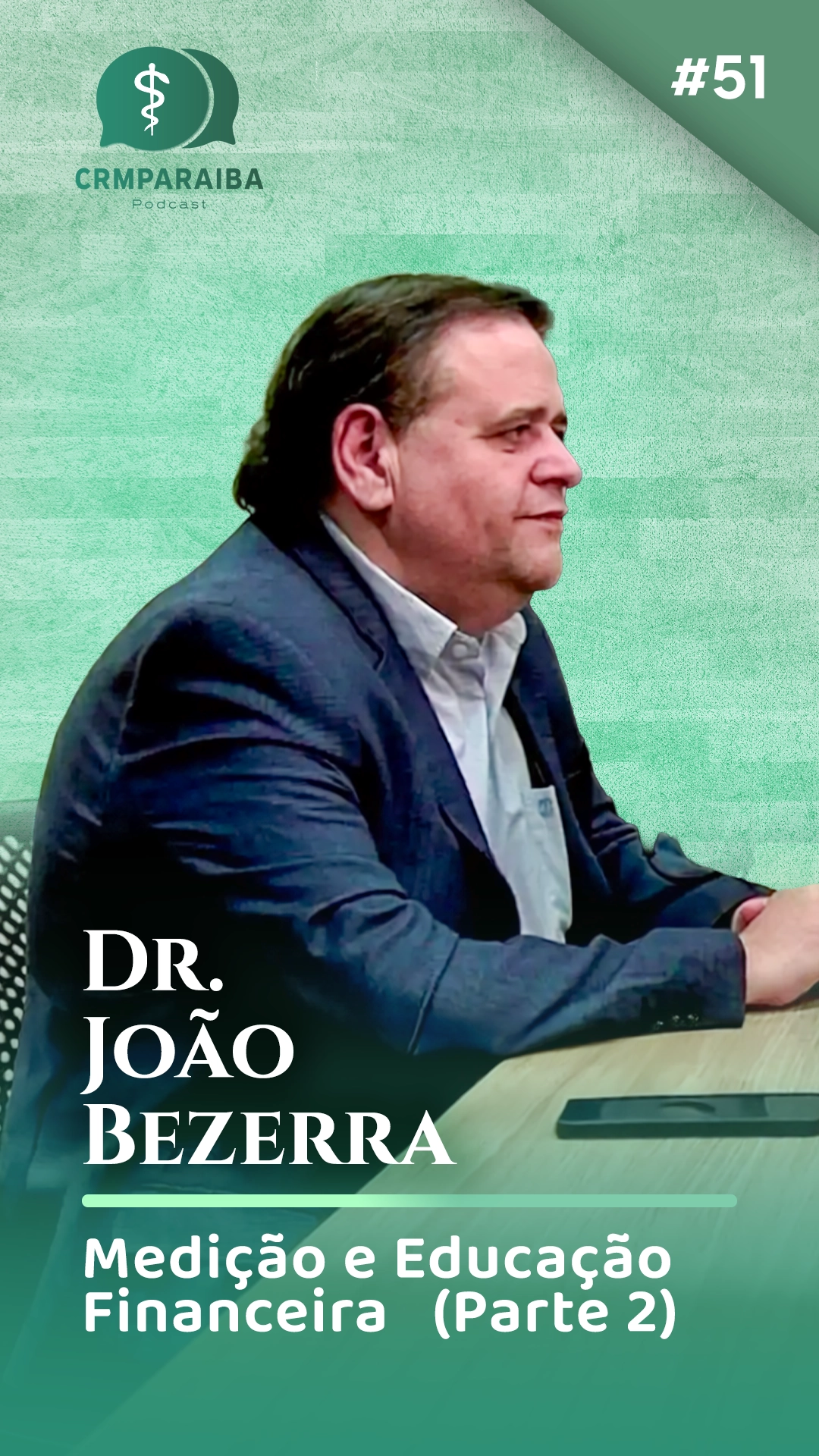 #51 Medicina e Educação Financeira (Parte 2)