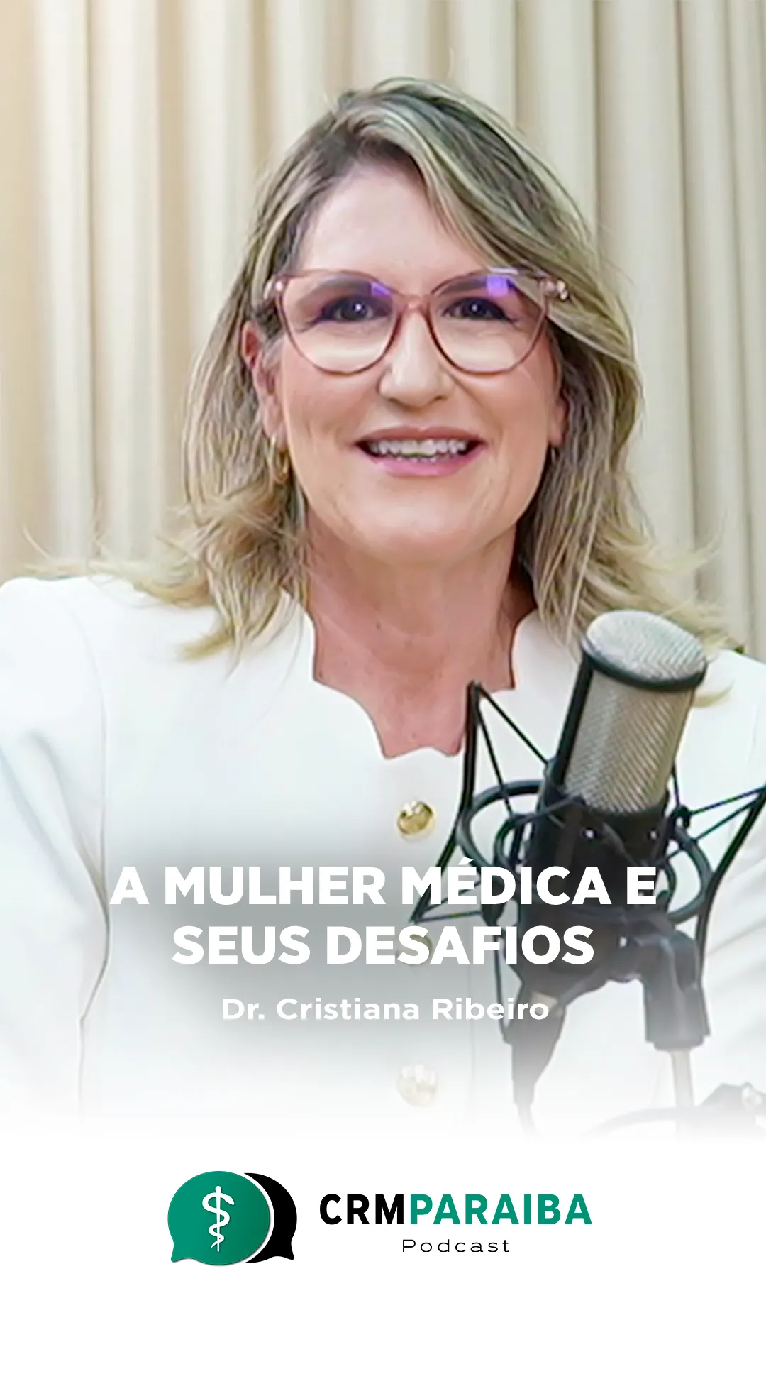 #83 A Mulher Médica e Seus Desafios