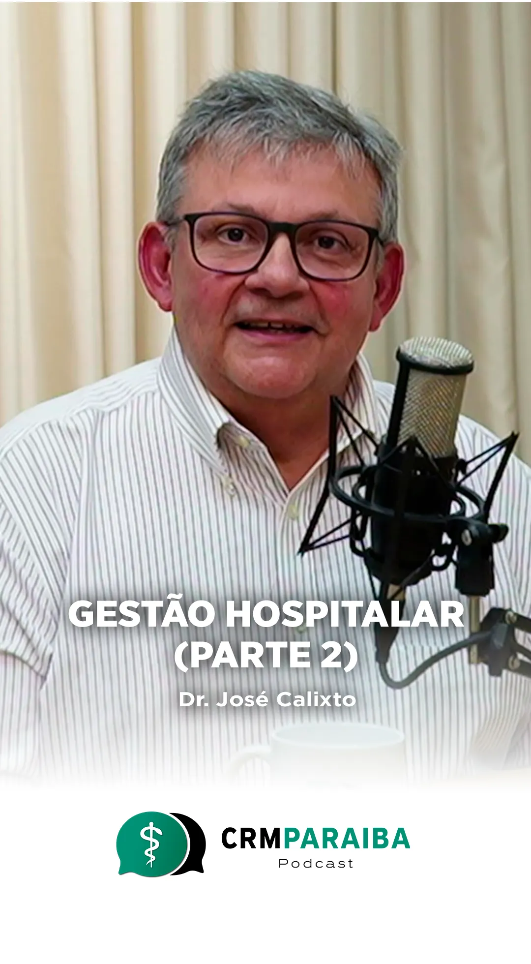 #49 Gestão Hospitalar (parte 2)