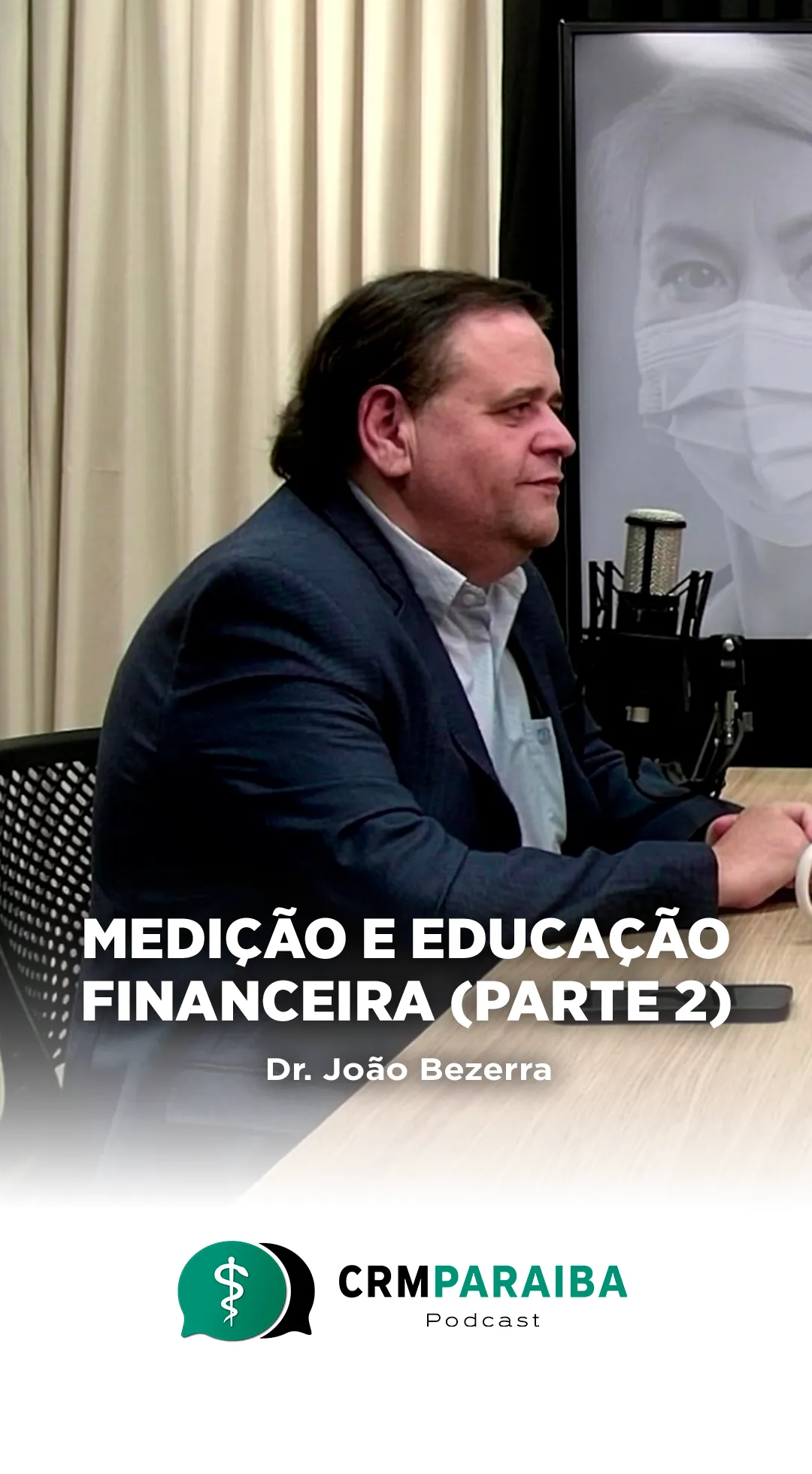 #51 Medicina e Educação Financeira (Parte 2)
